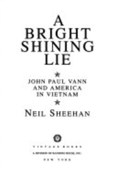 A Bright Shining Lie by Neil Sheehan — book cover