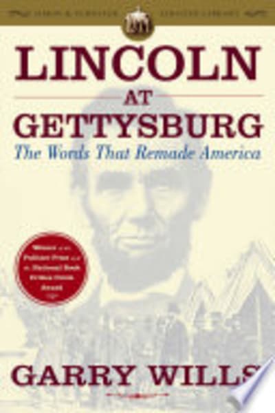 Lincoln at Gettysburg by Garry Wills — book cover