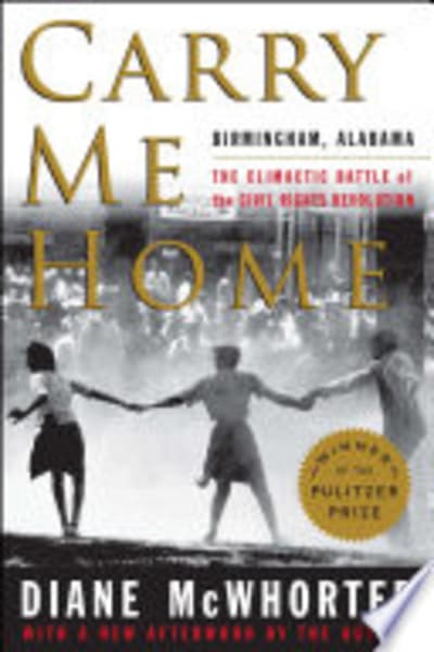 Carry Me Home by Diane McWhorter — book cover