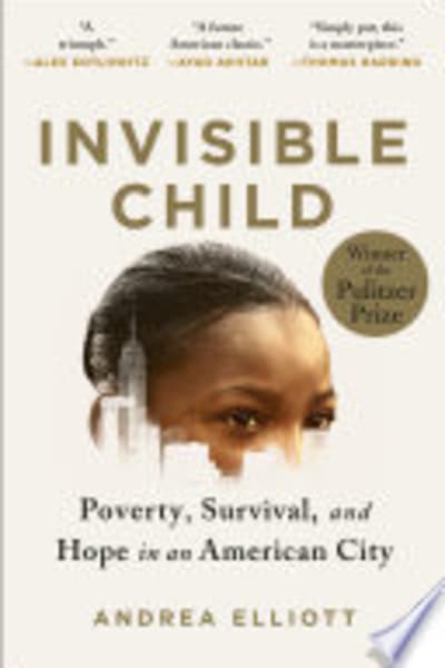 Invisible Child by Andrea Elliott — book cover