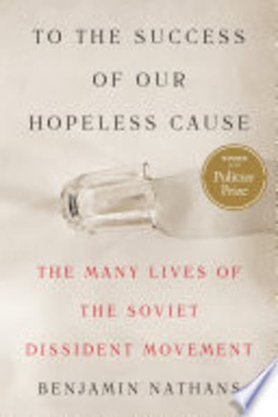 To the Success of Our Hopeless Cause by Benjamin Nathans — book cover