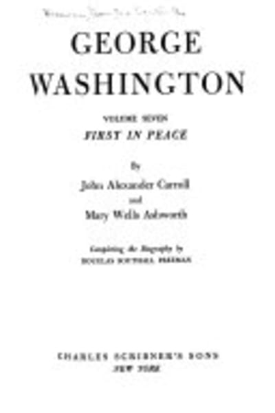 George Washington by Douglas Southall Freeman, John Alexander Carroll, and Mary Wells Ashworth — book cover