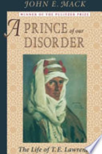 A Prince of Our Disorder by John E. Mack — book cover