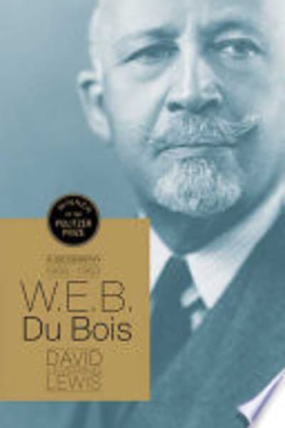 W. E. B. Du Bois: Biography of a Race by David Levering Lewis — book cover