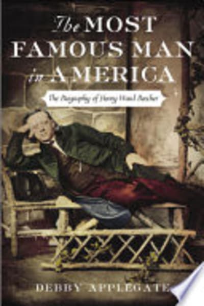 The Most Famous Man in America by Debby Applegate — book cover