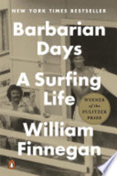 Barbarian Days: A Surfing Life by William Finnegan — book cover
