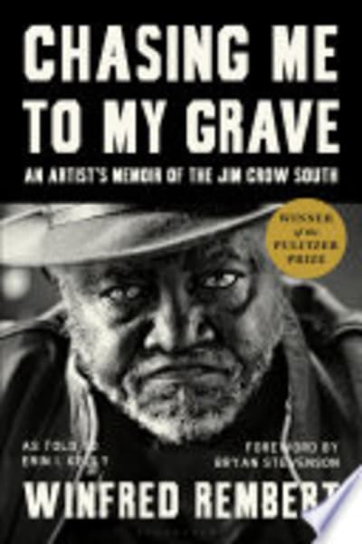 Chasing Me to My Grave by Winfred Rembert and Erin I. Kelly — book cover