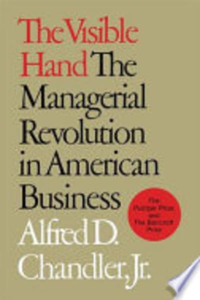 The Visible Hand by Alfred D. Chandler, Jr. — book cover
