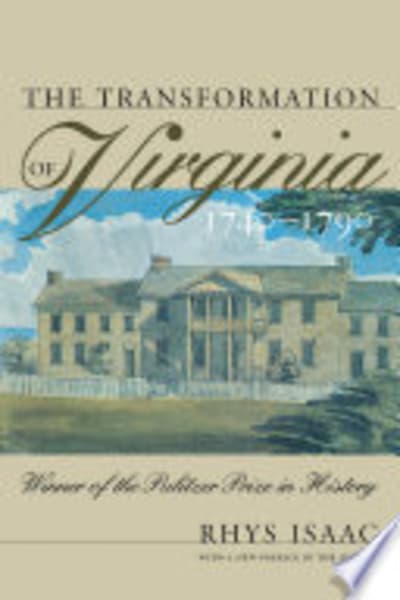The Transformation of Virginia, 1740–1790 by Rhys L. Isaac — book cover