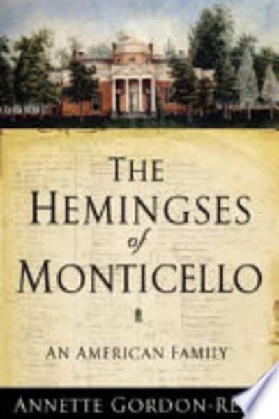 The Hemingses of Monticello by Annette Gordon-Reed — book cover