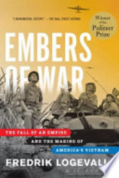Embers of War by Fredrik Logevall — book cover