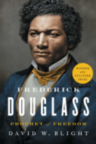 Frederick Douglass: Prophet of Freedom by David W. Blight — book cover