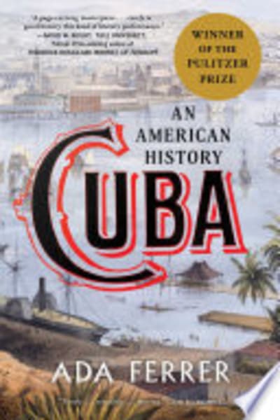 Cuba: An American History by Ada Ferrer — book cover