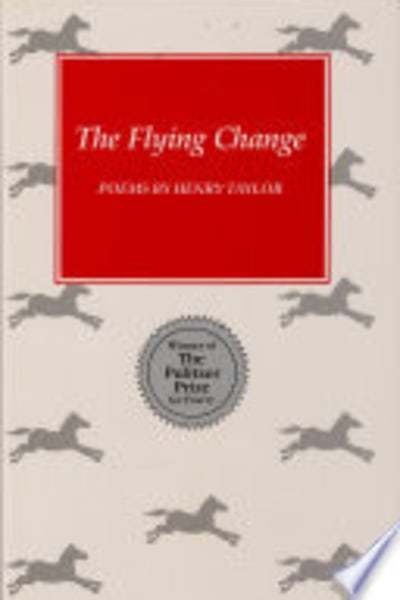 The Flying Change by Henry S. Taylor — book cover