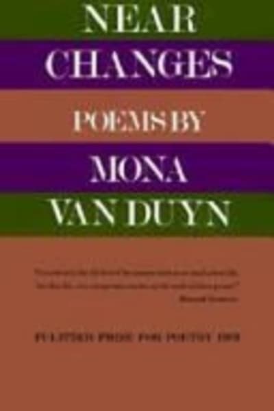 Near Changes by Mona Van Duyn — book cover