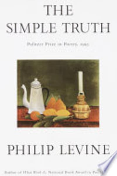 The Simple Truth by Philip Levine — book cover