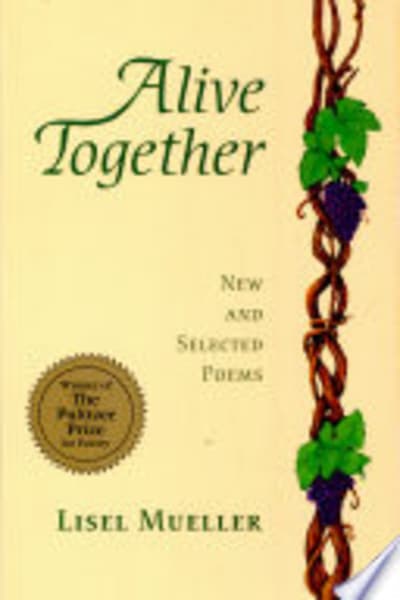 Alive Together: New and Selected Poems by Lisel Mueller — book cover