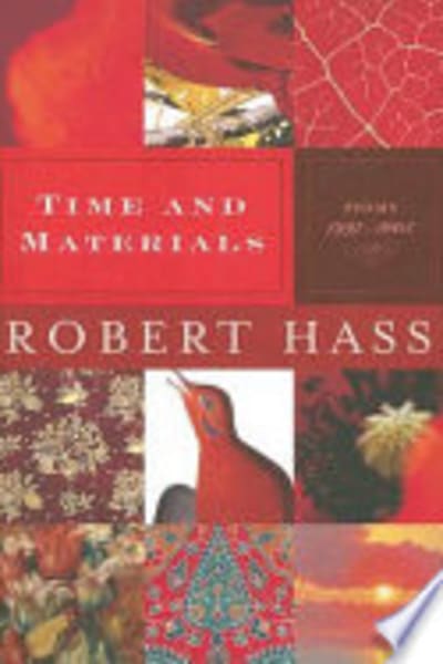 Time and Materials by Robert Hass — book cover