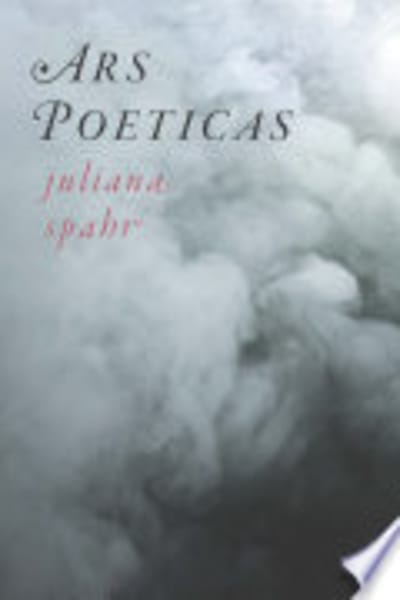 Ars Poeticas by Juliana Spahr — book cover