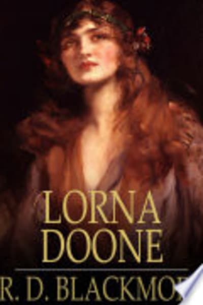 Lorna Doone: A Romance of Exmoor by R. D. (Richard Doddridge) Blackmore — book cover
