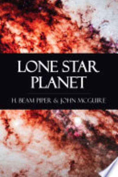 Lone Star Planet by H. Beam Piper — book cover