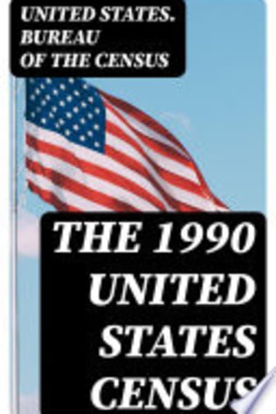 The 1990 United States Census by United States. Bureau of the Census — book cover