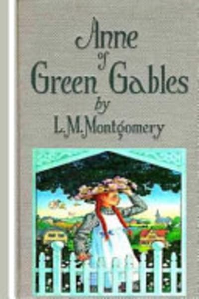 Anne of Green Gables by L. M. (Lucy Maud) Montgomery — book cover