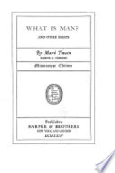 What Is Man? and Other Essays by Mark Twain — book cover