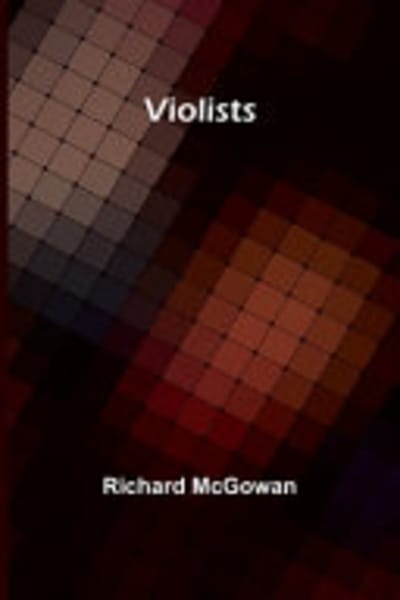 Violists by Richard McGowan — book cover