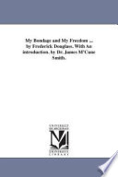 My Bondage and My Freedom by Frederick Douglass — book cover