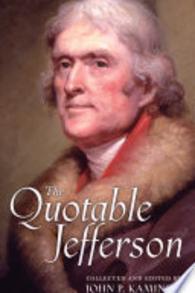 The Quotable Jefferson by Thomas Jefferson — book cover