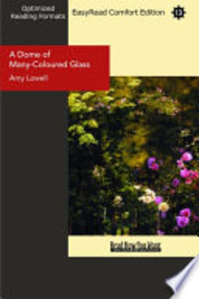 A Dome of Many-Coloured Glass by Amy Lowell — book cover