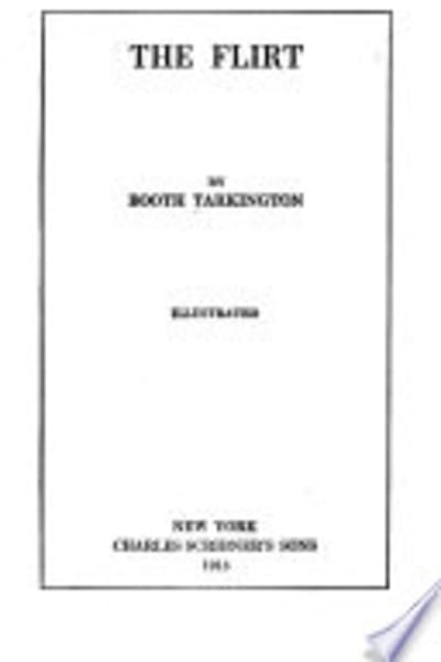 The Flirt by Booth Tarkington — book cover