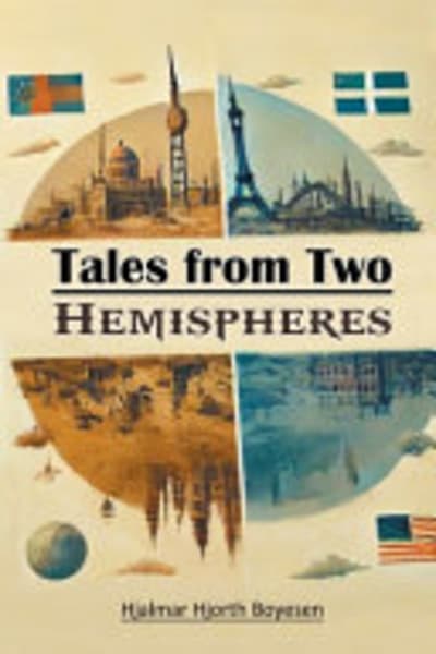 Tales from Two Hemispheres by Hjalmar Hjorth Boyesen — book cover