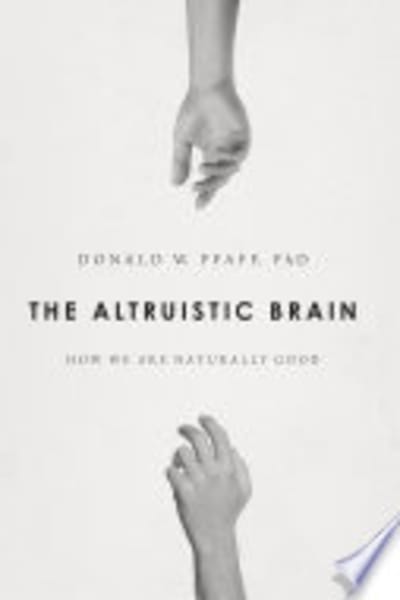 The ^AAltruistic Brain by Donald W Pfaff — book cover