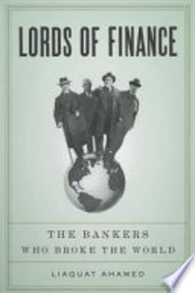 Lords of Finance by Liaquat Ahamed — book cover