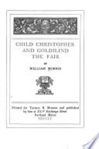 Child Christopher and Goldilind the Fair by William Morris — book cover