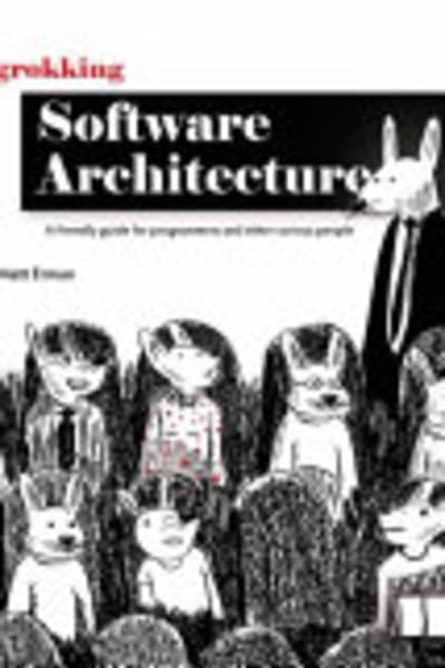Grokking Software Architecture by Matt Erman — book cover