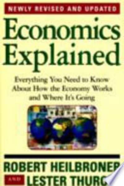 Economics Explained by Robert L. Heilbroner — book cover