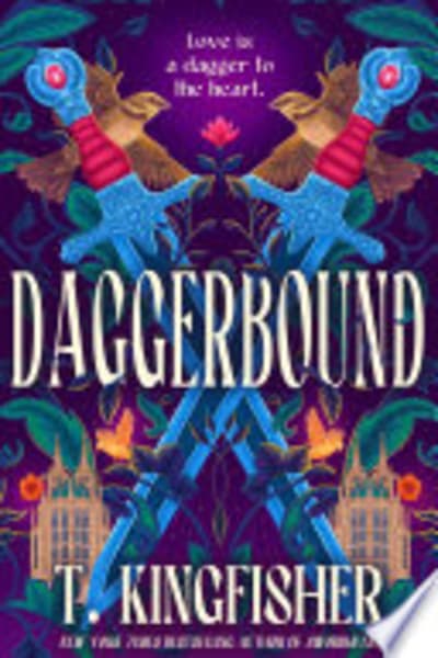 Daggerbound by T. Kingfisher — book cover