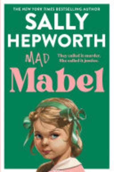 Mad Mabel by Sally Hepworth — book cover