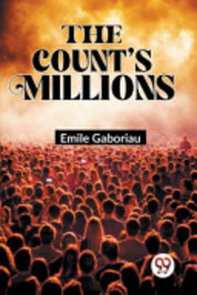 The Count's Millions by Emile Gaboriau — book cover