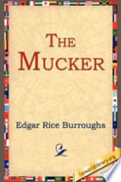 The Mucker by Edgar Rice Burroughs — book cover