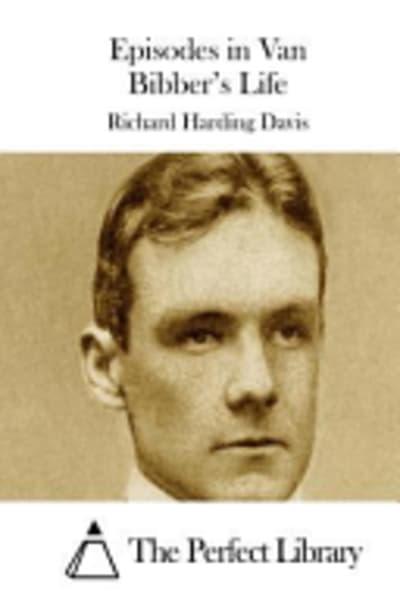 Episodes in Van Bibber's Life by Richard Harding Davis — book cover