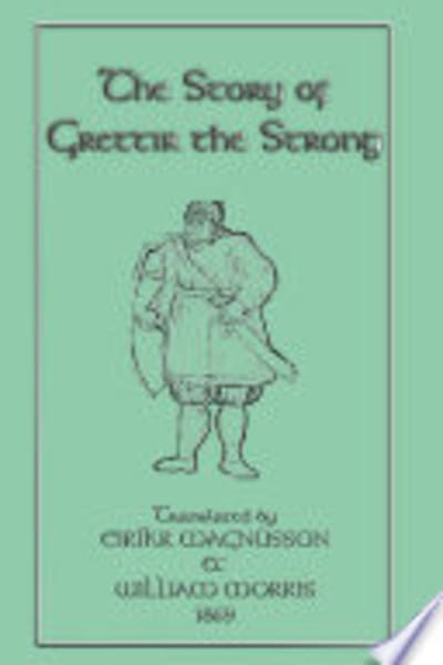 The Saga of Grettir the Strong: Grettir's Saga by Unknown — book cover