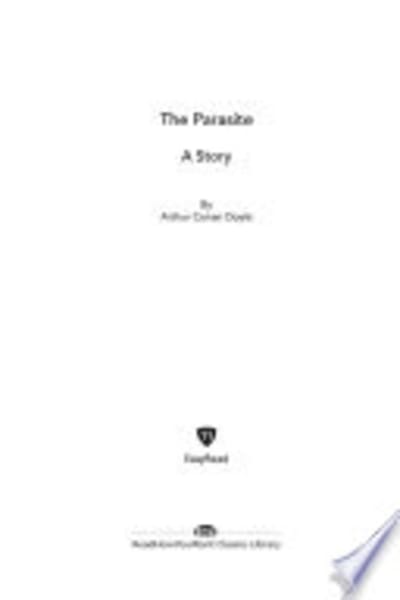 The Parasite: A Story by Arthur Conan Doyle — book cover