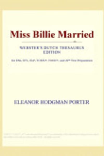 Miss Billy — Married by Eleanor H. (Eleanor Hodgman) Porter — book cover