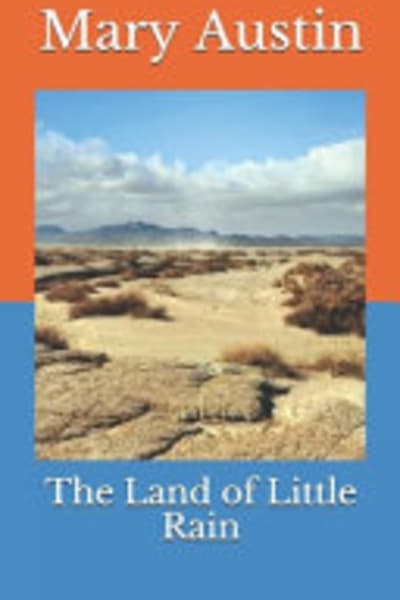 The Land of Little Rain by Mary Austin — book cover