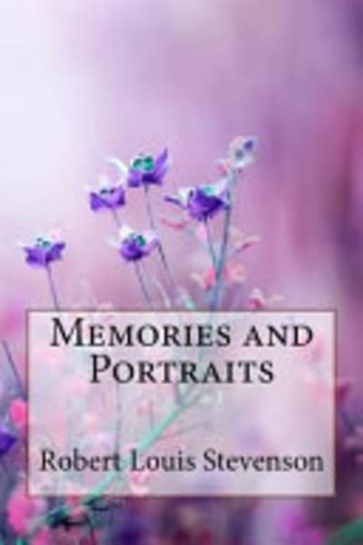 Memories and Portraits by Robert Louis Stevenson — book cover