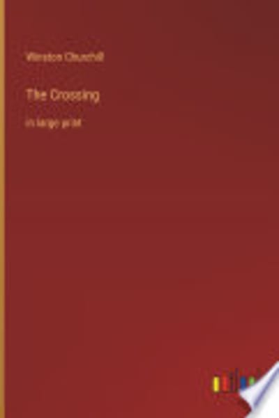 The Crossing by Winston Churchill — book cover